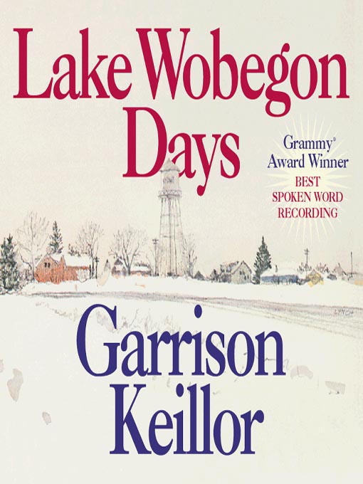 Title details for Lake Wobegon Days by Garrison Keillor - Wait list